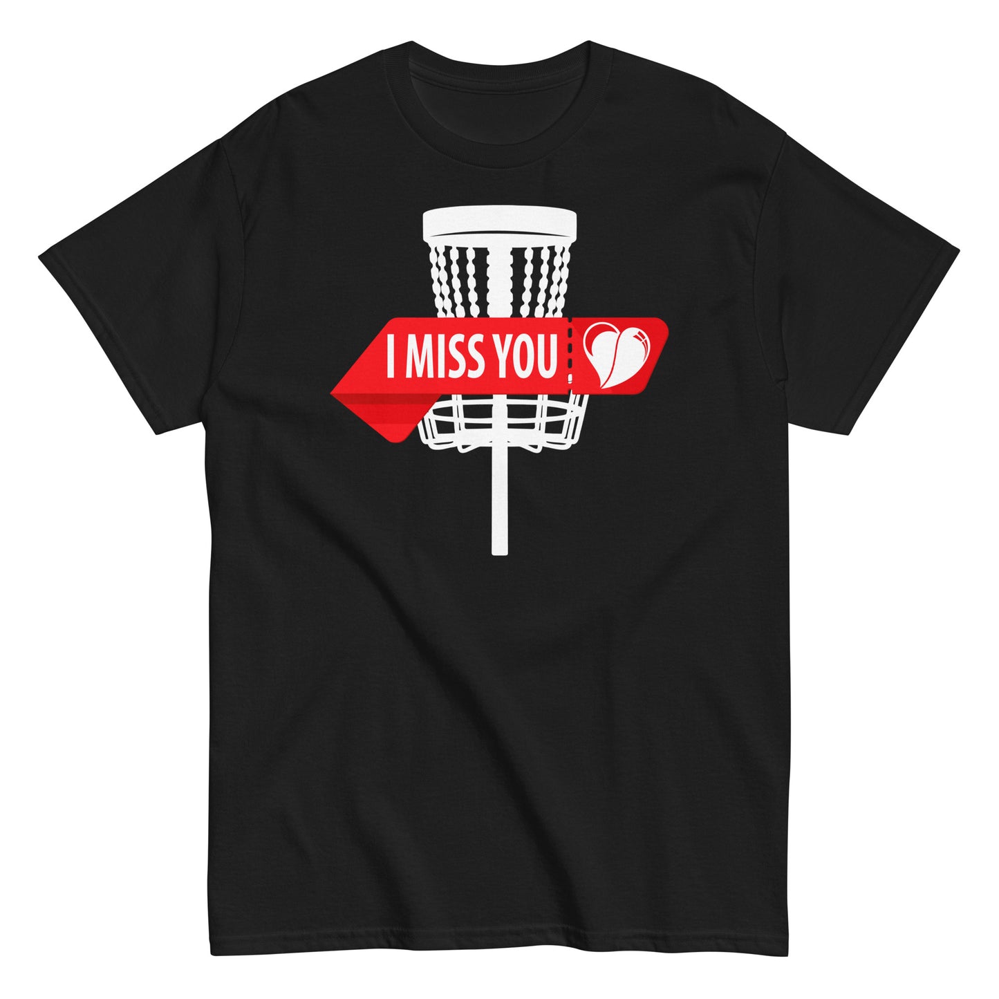 I miss you T-shirt