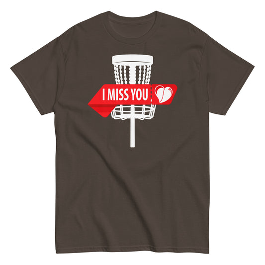 I miss you T-shirt